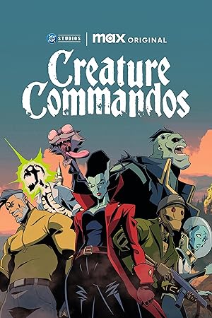 انمي مسلسل Creature Commandos الموسم الاول الحلقة 6 مترجمة