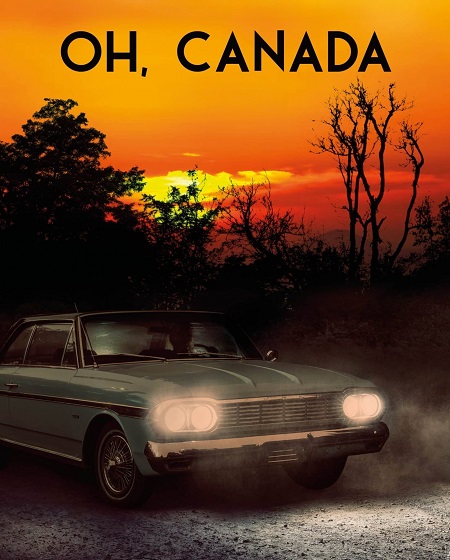 فيلم Oh Canada 2024 مترجم