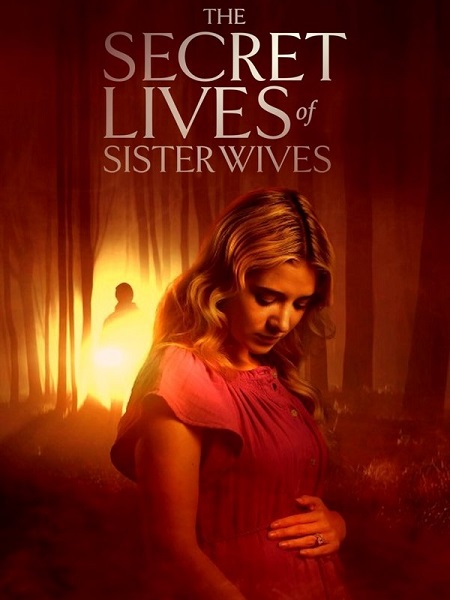 فيلم Secret Lives of Sister Wives 2025 مترجم